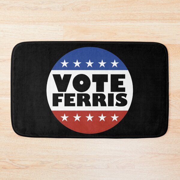 Item preview, Vote Ferris Badge designed and sold by Indestructibbo.
