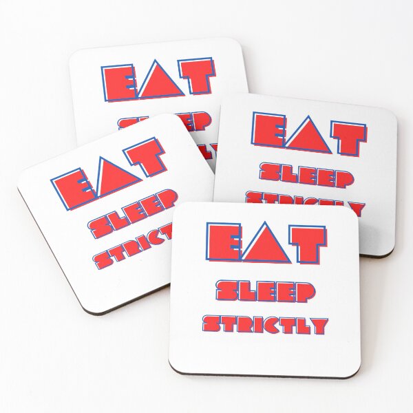 Item preview, Eat Sleep Strictly - Red designed and sold by StyleXSecret.