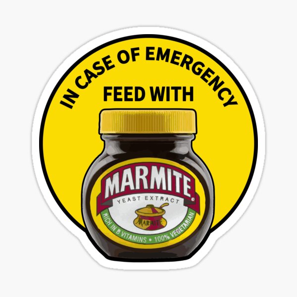 In Case Of Emergency Feed With Marmite Sticker