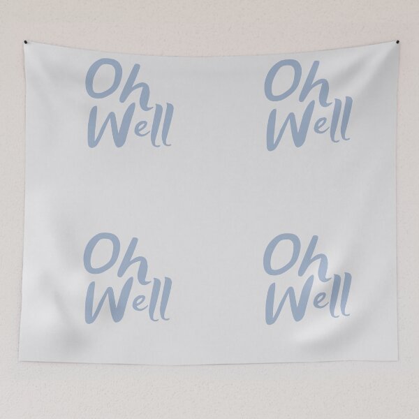 Item preview, Oh Well typography in blue color designed and sold by Abbara.
