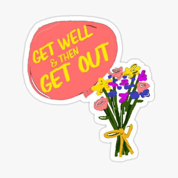 Get Well Soon Feel Better Sticker - Get Well Soon Feel Better Heal
