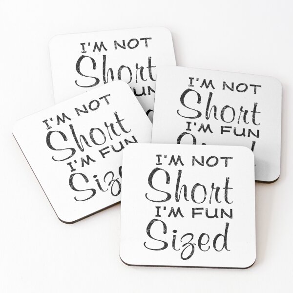 Item preview, I'm Not Short I'm Fun Sized designed and sold by TINASTORESHOPE.
