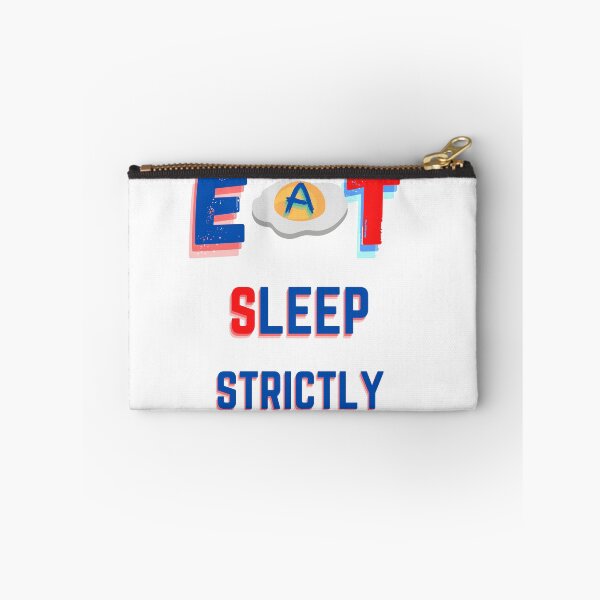 Item preview, Eat Sleep Strictly  designed and sold by StyleXSecret.