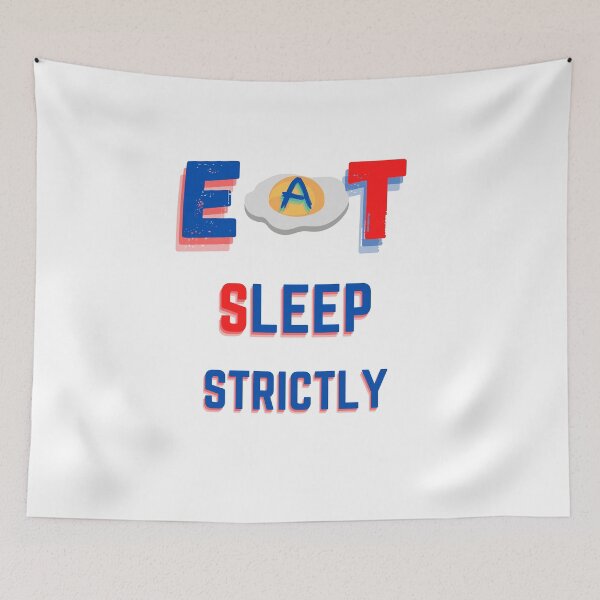 Item preview, Eat Sleep Strictly  designed and sold by StyleXSecret.