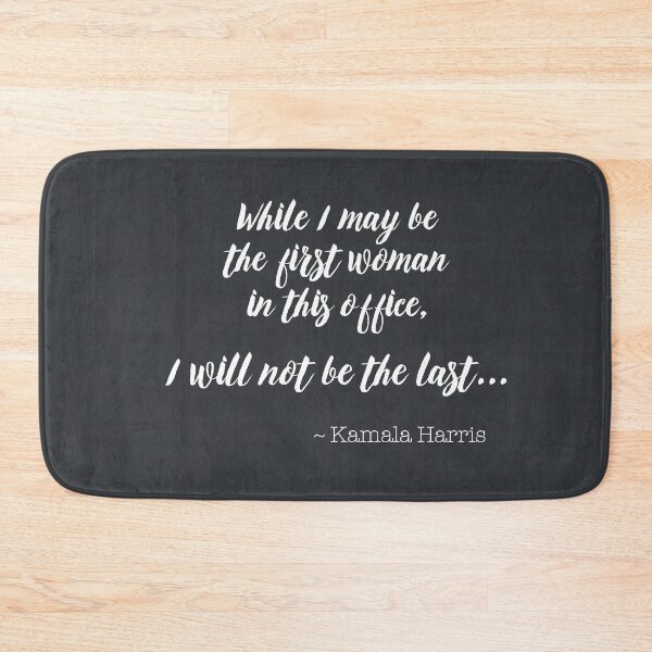 Item preview, While I May Be the First Woman in this Office, I Will Not Be the Last Vice President Elect Kamala Harris VP Speech Election 2020  designed and sold by gkao.