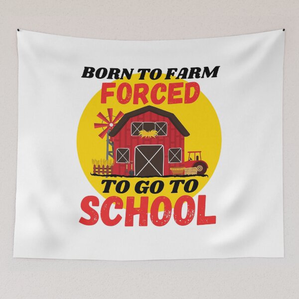 Item preview,  Born To Farm Forced To Go To School,funny gift for man&woman farm lover designed and sold by Orgoss.