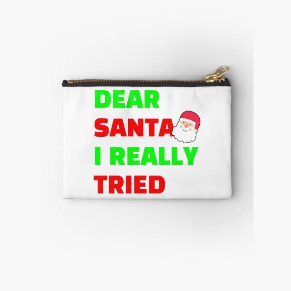 Item preview, Dear Santa I Really Tried white bcg designed and sold by Piztees.
