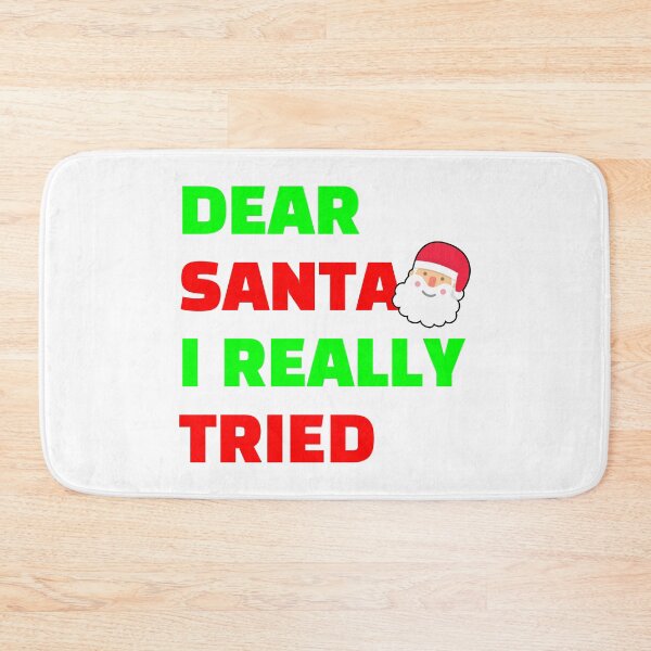 Item preview, Dear Santa I Really Tried white bcg designed and sold by Piztees.