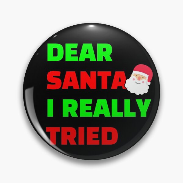Item preview, Dear Santa I Really Tried black bcg designed and sold by Piztees.