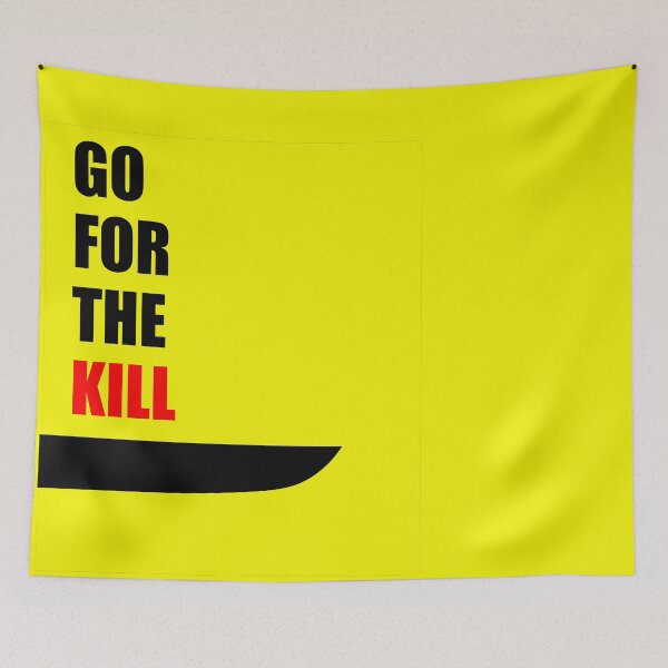 Item preview, Go for Kill designed and sold by Movimalist.