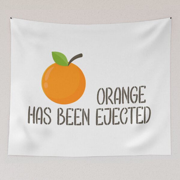 Item preview, Orange Has Been Ejected designed and sold by Mariano Topno.