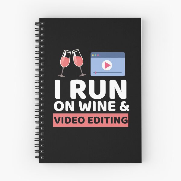 Item preview, I Run On Wine & Video Editing designed and sold by bifkee19.