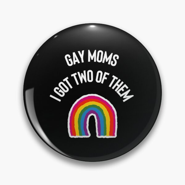 Item preview, Gay moms I got two of them designed and sold by GreenJelli.
