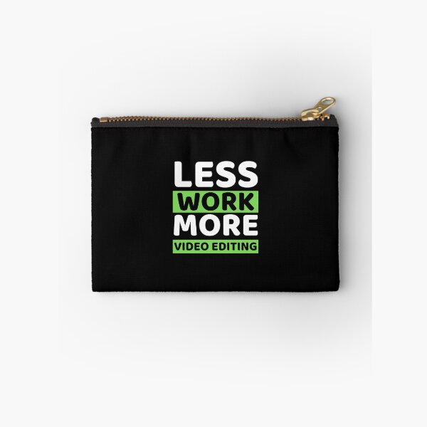 Item preview, Less Work More Video Editing designed and sold by bifkee19.