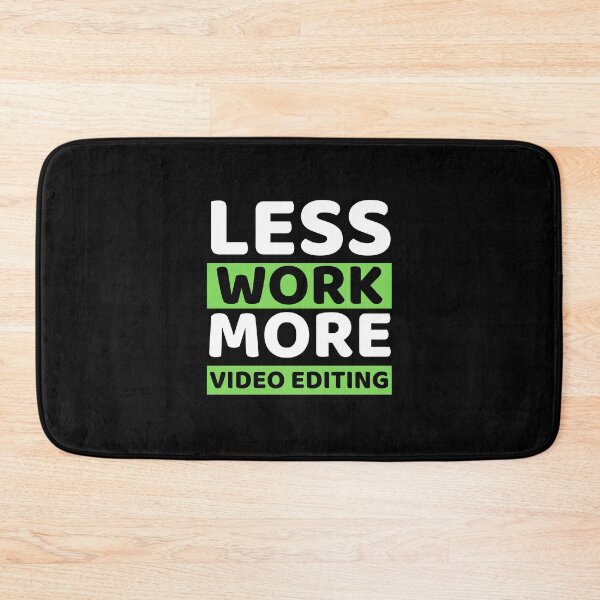 Item preview, Less Work More Video Editing designed and sold by bifkee19.