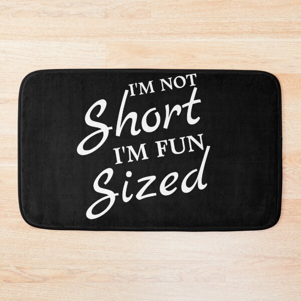 Item preview, I'm Not Short designed and sold by TINASTORESHOPE.