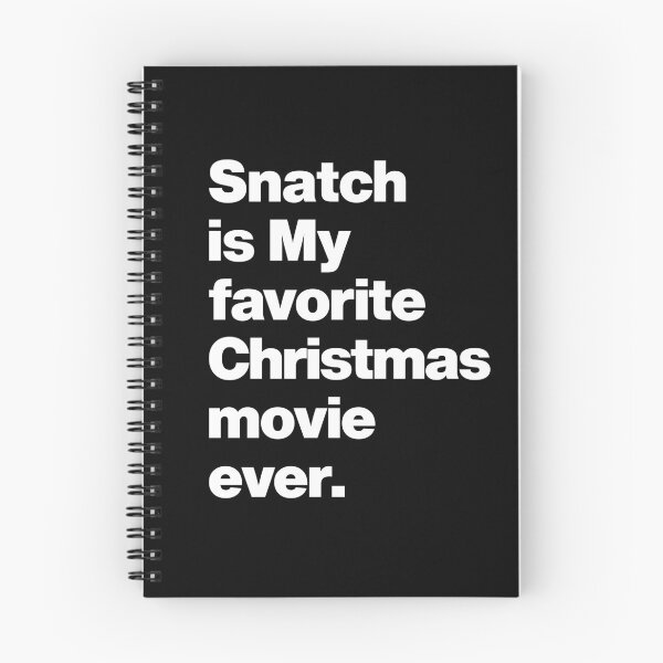 Item preview, Snatch is My Favorite Christmas Movie Funny Film Quote Guy Ritchie designed and sold by elhefe.