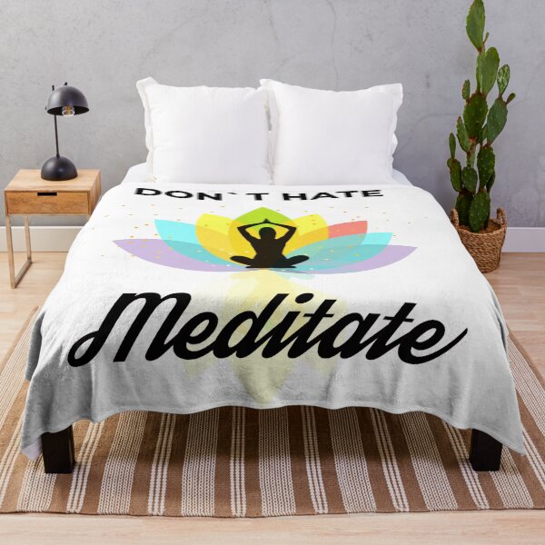 Item preview, Don't hate, Meditate designed and sold by infleims.