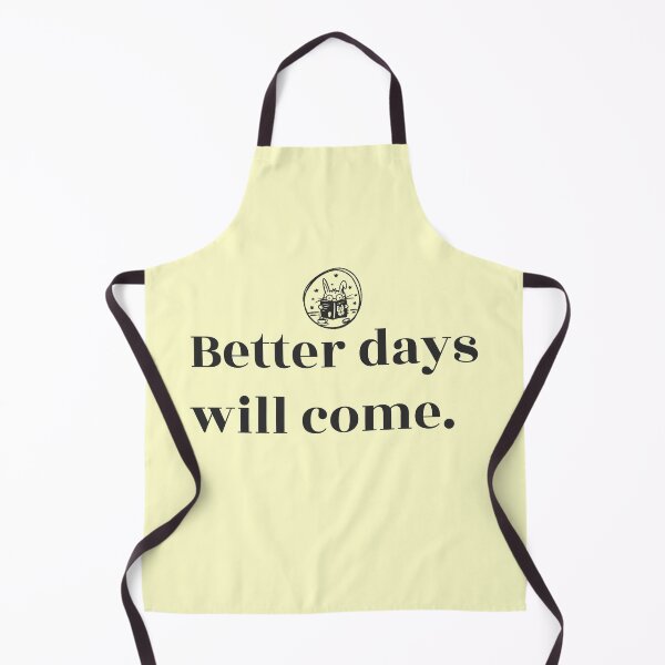 Item preview, Better days will come designed and sold by Ayurveda Fun Store.