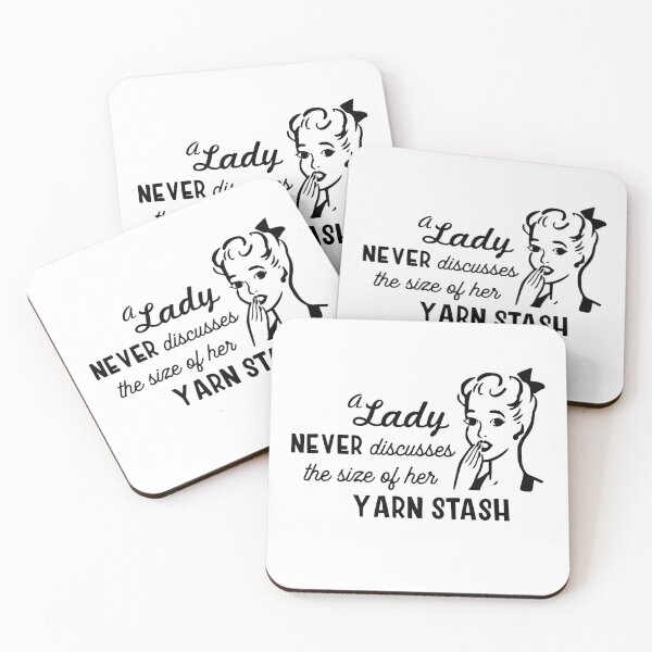 Item preview, A Lady Never Discusses the Size of Her Yarn Stash designed and sold by Knitterty.