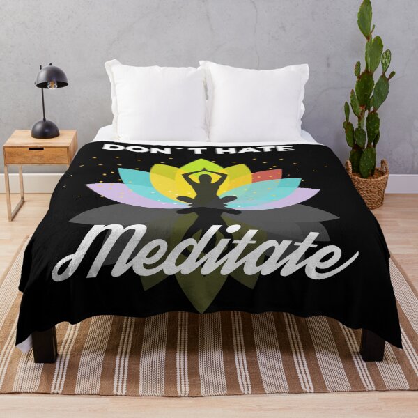 Item preview, Don't hate, Meditate designed and sold by infleims.