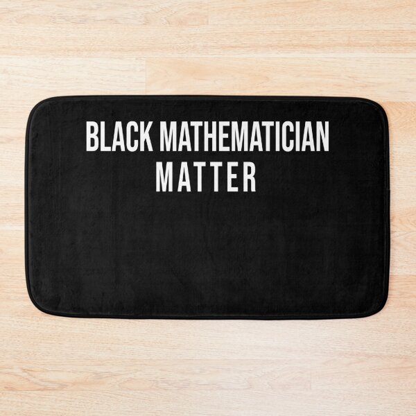 Item preview, Black mathematician matter designed and sold by BrandyKrat.