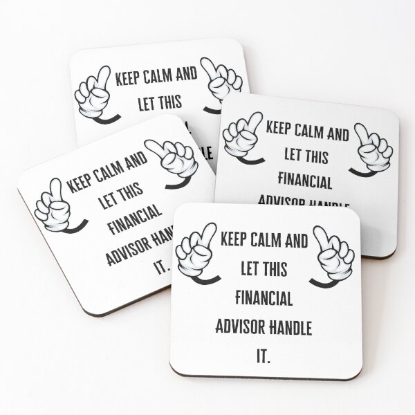 Item preview, keep calm and let this financial advisor handle it - hustler money Financial advisor stocks Passive income Entrepreneur Accountant  designed and sold by CJCTEES.