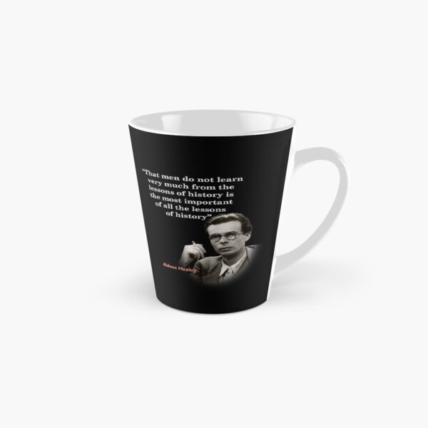 Item preview, Aldous Huxley Quote On The Lessons Of History designed and sold by My Photo Shop.