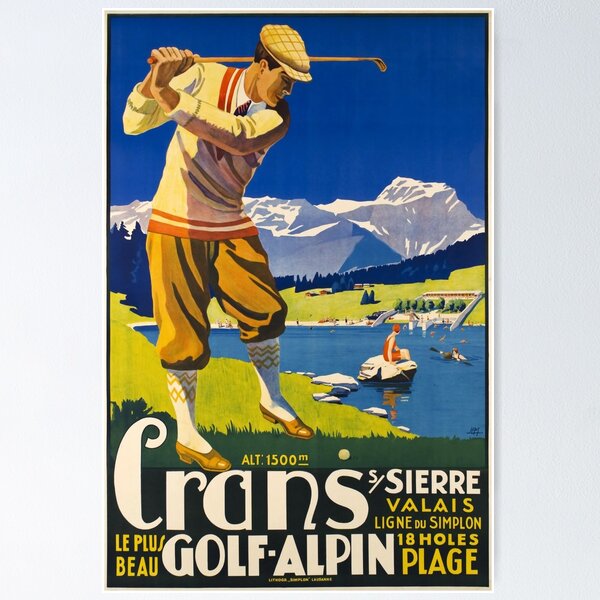Artikel-Vorschau von retro crans s sierre valais le plus beau golf alpin vintage reclame, designt und verkauft von CorasPosters.