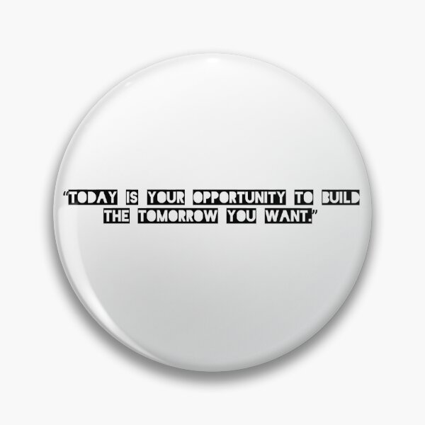 Item preview, Today is your opportunity to build the tomorrow you want designed and sold by Designer Eccentric.