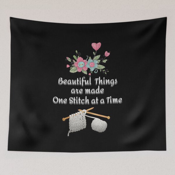 Item preview, Beautiful Things Are Made One Stitch At A Time designed and sold by ColorfulMystic.