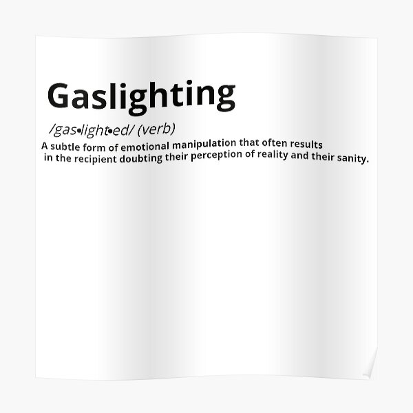 Gaslighting Posters Redbubble