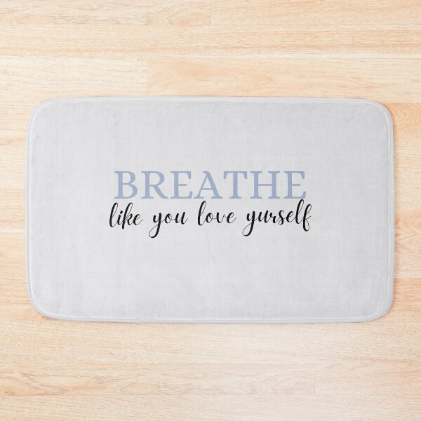 Item preview, Breathe like you love yourself designed and sold by Abbara.