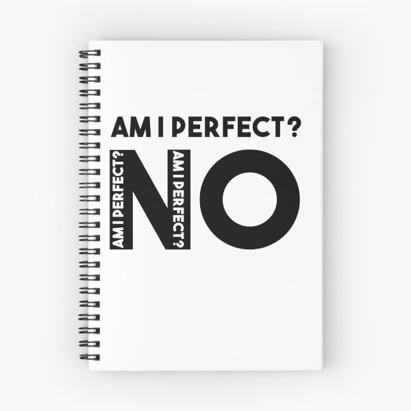 Item preview, Am I Perfect No designed and sold by StarsPower.