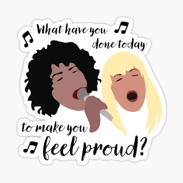 "What Have You Done Today?": Stevie and Heather Small Sticker