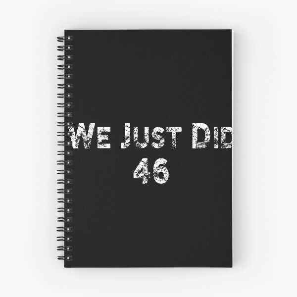 Item preview, We Just Did 46 designed and sold by StarByAsem.