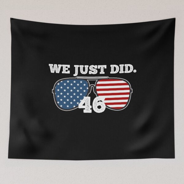 Item preview, We Just Did 46 Celebration Of 46th President - Sunglasses Themed American Flag designed and sold by LifeQuotes.