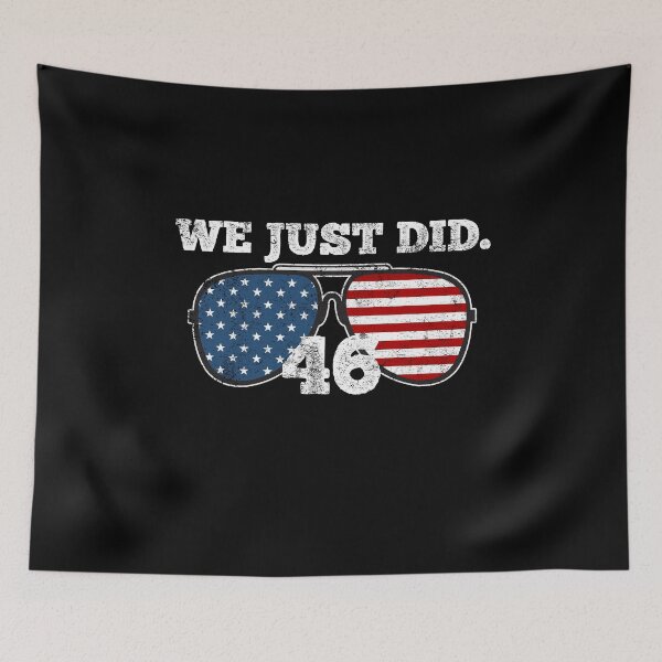 Item preview, We Just Did 46 Celebration Of 46th President - Sunglasses Themed American Flag designed and sold by LifeQuotes.