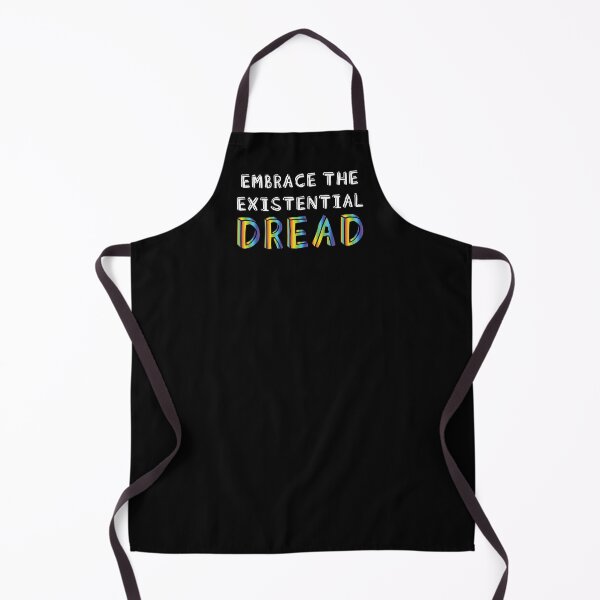 Item preview, Embrace the existential dread designed and sold by LookFrog.