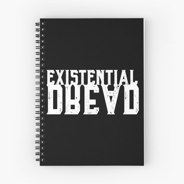 Item preview, Existential Dread - embrace the existential dread designed and sold by LookFrog.