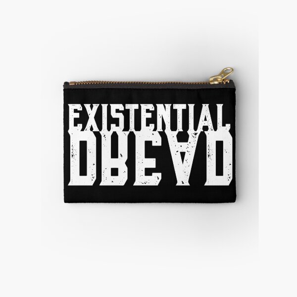 Item preview, Existential Dread - embrace the existential dread designed and sold by LookFrog.