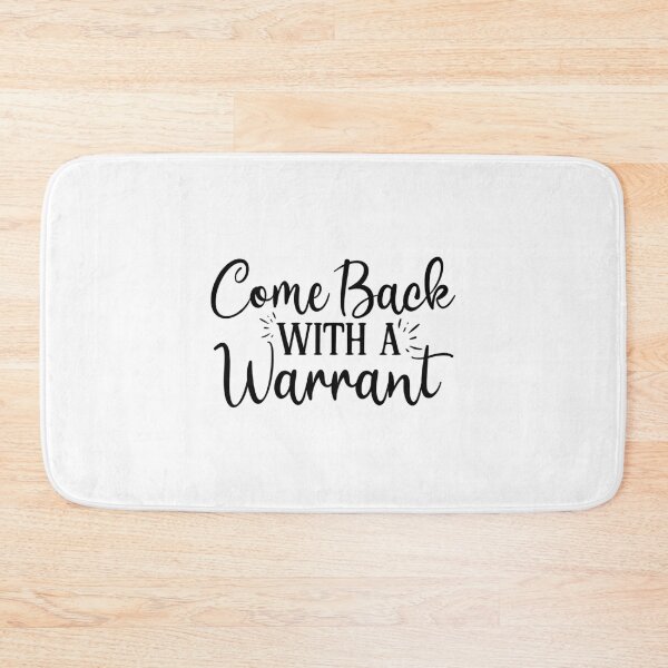 Item preview, Back With A Warrant designed and sold by Paul's Designs.