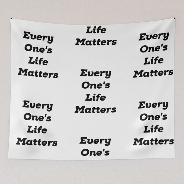 Item preview, Everyone's Life Matters designed and sold by SciathDe.