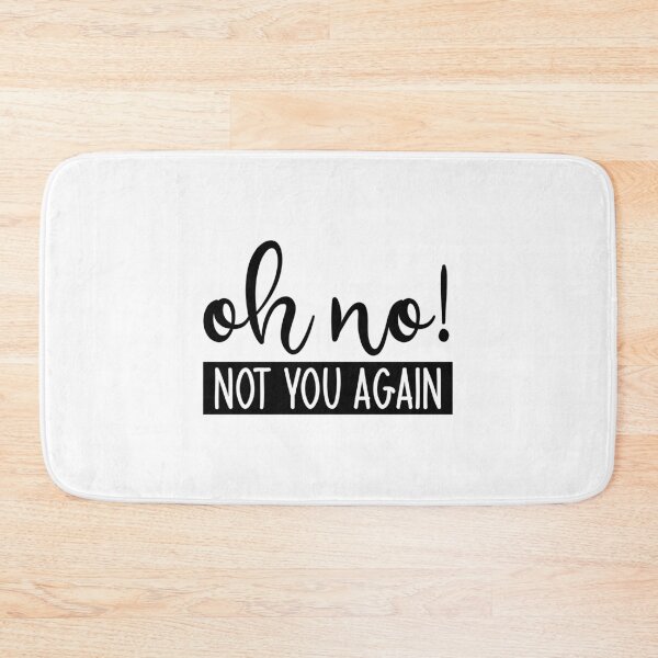 Item preview, No Not You Again designed and sold by Paul's Designs.