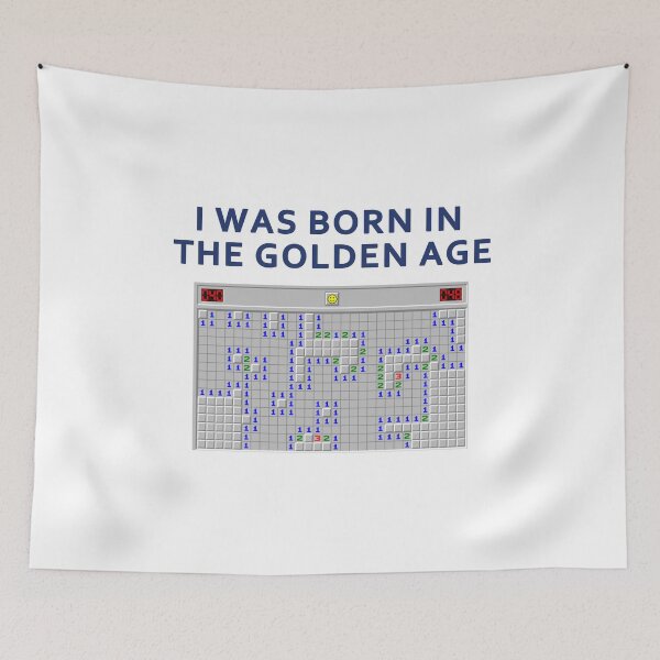 Item preview, I was born in the golden age (mine sweeper) designed and sold by awesome-bee.
