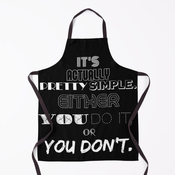 Item preview, Either You Do It Or You Don't! designed and sold by BofflingDesigns.