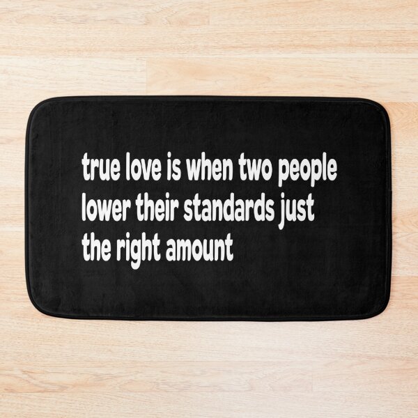 Item preview, El amor verdadero es cuando dos personas bajan sus estándares en la cantidad justa designed and sold by Original Cheddar.