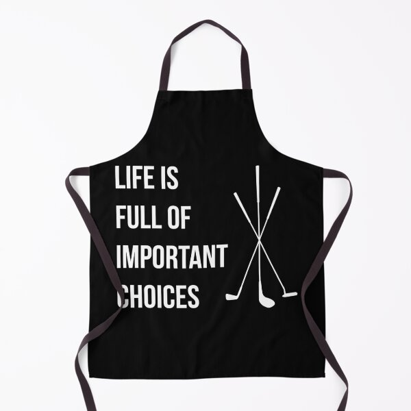Item preview, Life is Full Of Important Choices Golf designed and sold by evokearo.