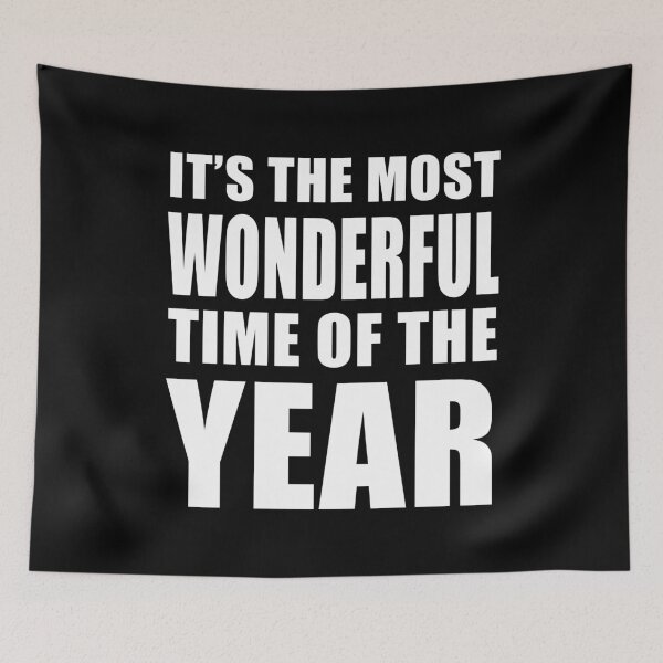 Item preview, It’s the Most Wonderful Time of the Year (White) designed and sold by quoteedesigns.
