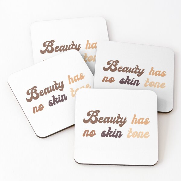 Item preview, Beauty has no skin tone designed and sold by dianasdoodles.